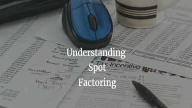 5 Actionable Tips On Spot Factoring